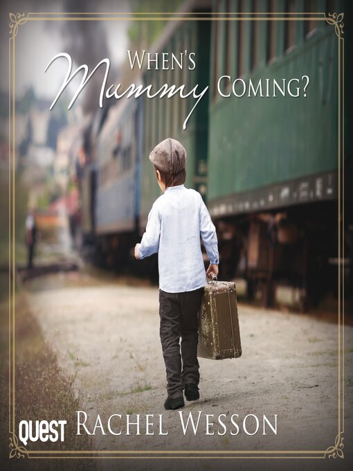 Title details for When's Mummy Coming? by Rachel Wesson - Available